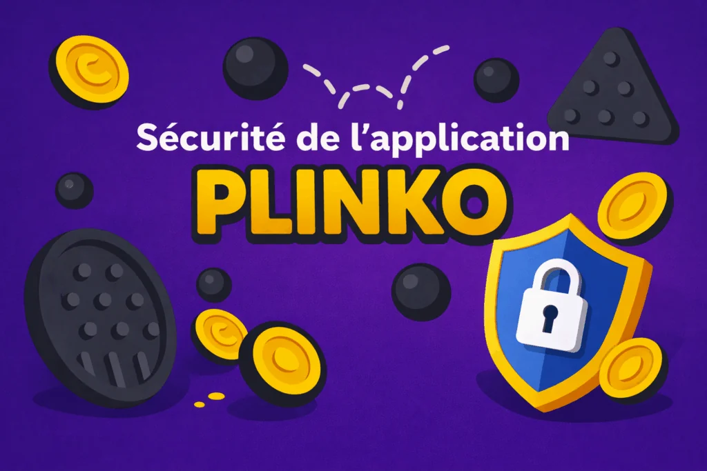 Sécurité de l'application Plinko